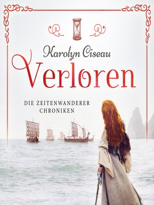 cover image of Verloren--Die Zeitenwanderer Chroniken, Band 3 (Ungekürzt)